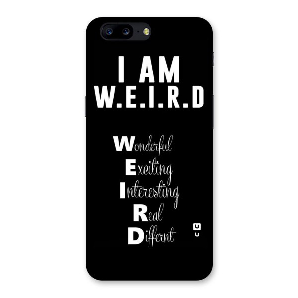 Weird Me Back Case for OnePlus 5