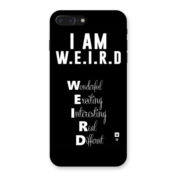 Weird Me Back Case for iPhone 7 Plus