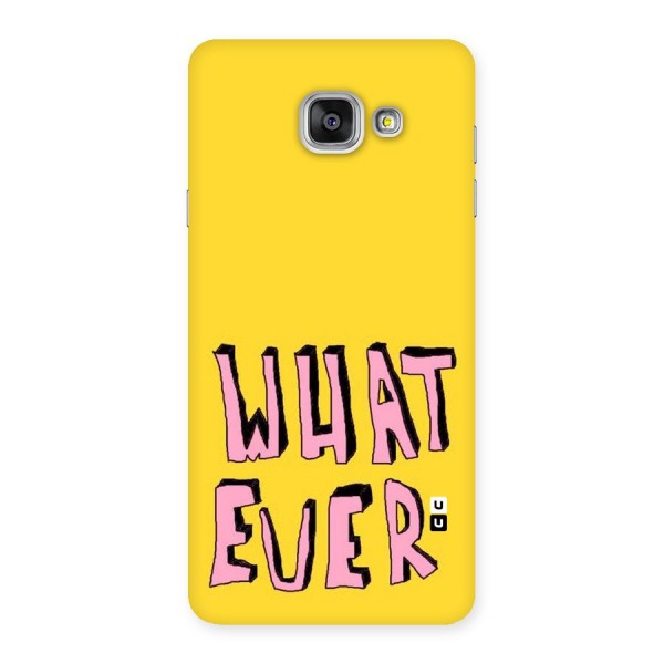 Whatever Yellow Back Case for Galaxy A7 2016