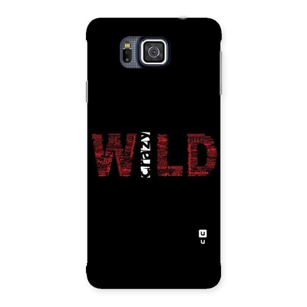 Wild Crazy Back Case for Galaxy Alpha