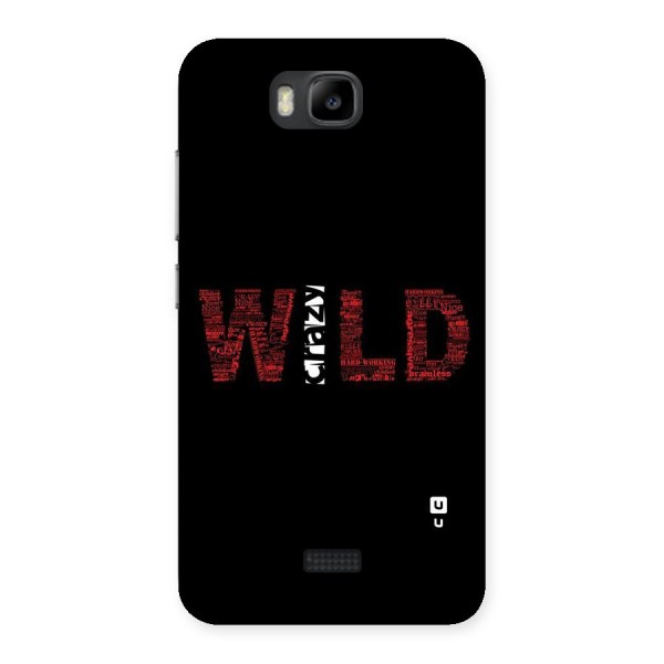 Wild Crazy Back Case for Honor Bee