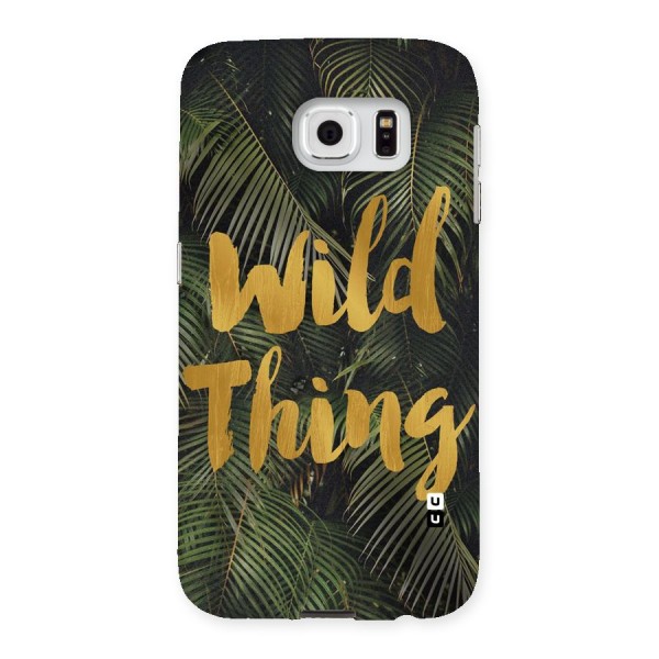 Wild Leaf Thing Back Case for Samsung Galaxy S6