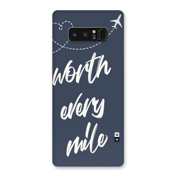 Worth Every Mile Back Case for Galaxy Note 8