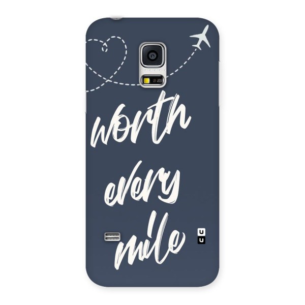 Worth Every Mile Back Case for Galaxy S5 Mini