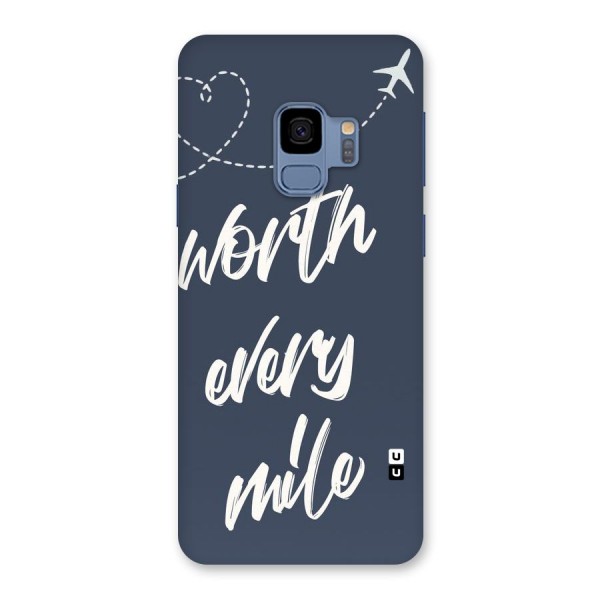 Worth Every Mile Back Case for Galaxy S9