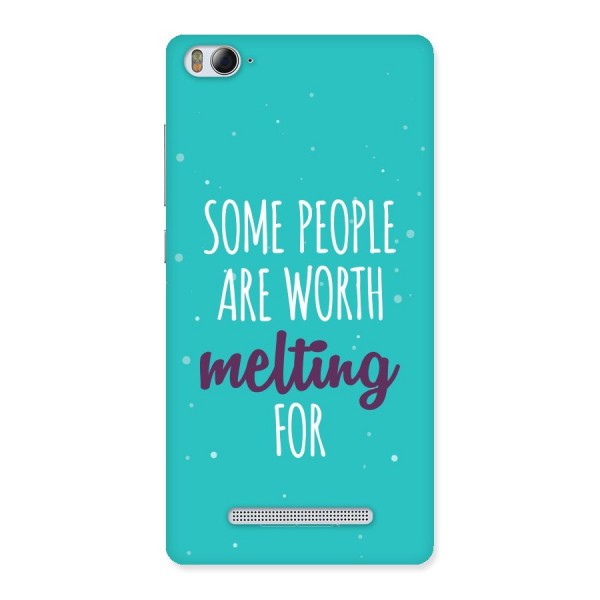 Worth Melting For Back Case for Xiaomi Mi4i