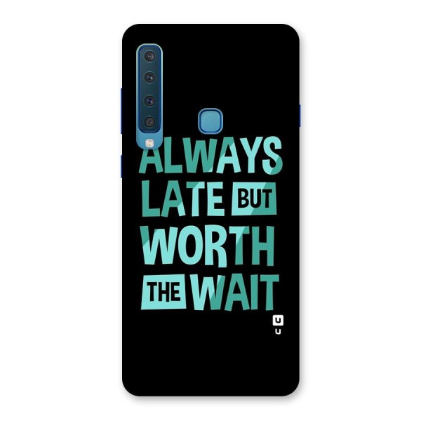 Worth the Wait Back Case for Galaxy A9 (2018)