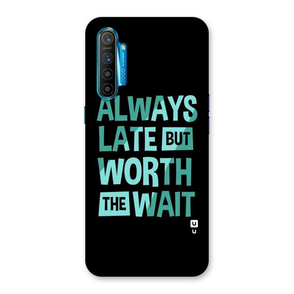 Worth the Wait Back Case for Realme XT