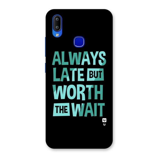 Worth the Wait Back Case for Vivo Y91