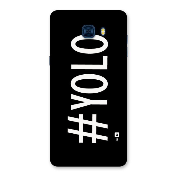 Yolo Back Case for Galaxy C7 Pro