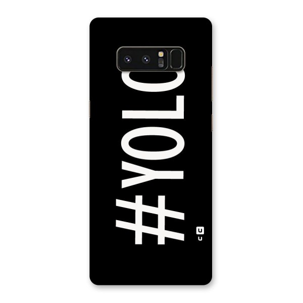 Yolo Back Case for Galaxy Note 8