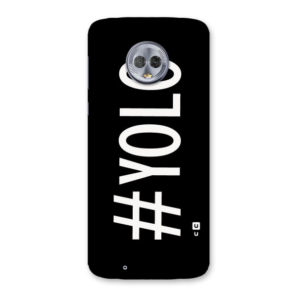 Yolo Back Case for Moto G6