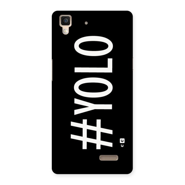 Yolo Back Case for Oppo R7