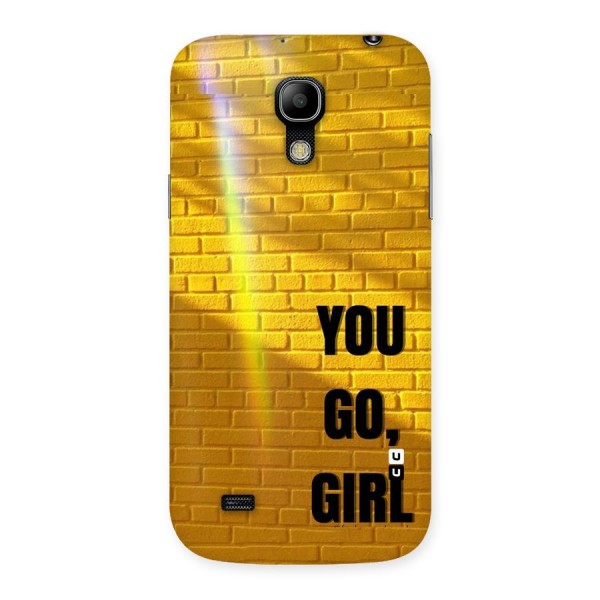 You Go Girl Wall Back Case for Galaxy S4 Mini