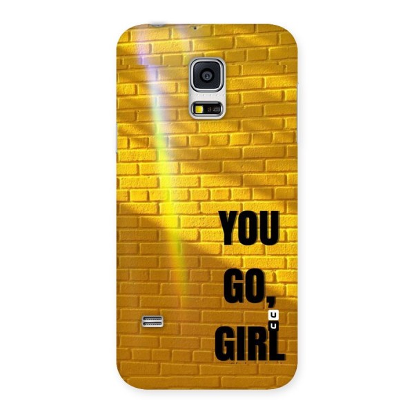 You Go Girl Wall Back Case for Galaxy S5 Mini