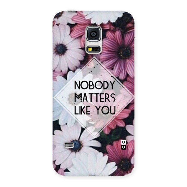 You Matter Back Case for Galaxy S5 Mini