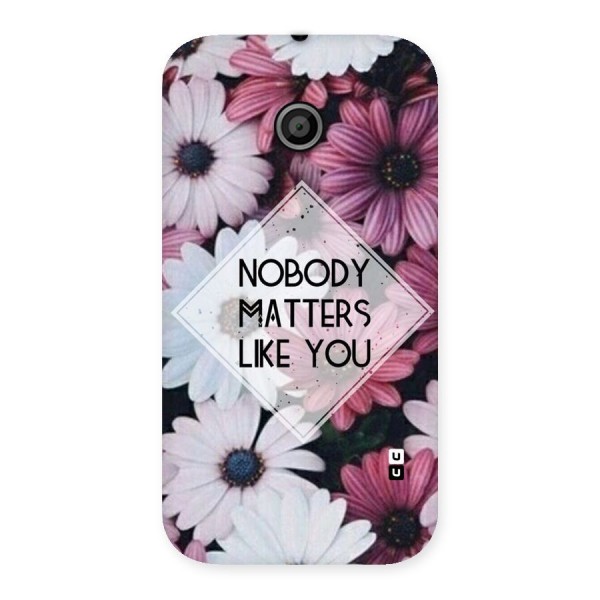 You Matter Back Case for Moto E