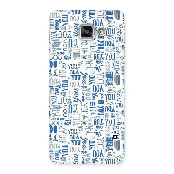 You Pattern Back Case for Galaxy A7 2016