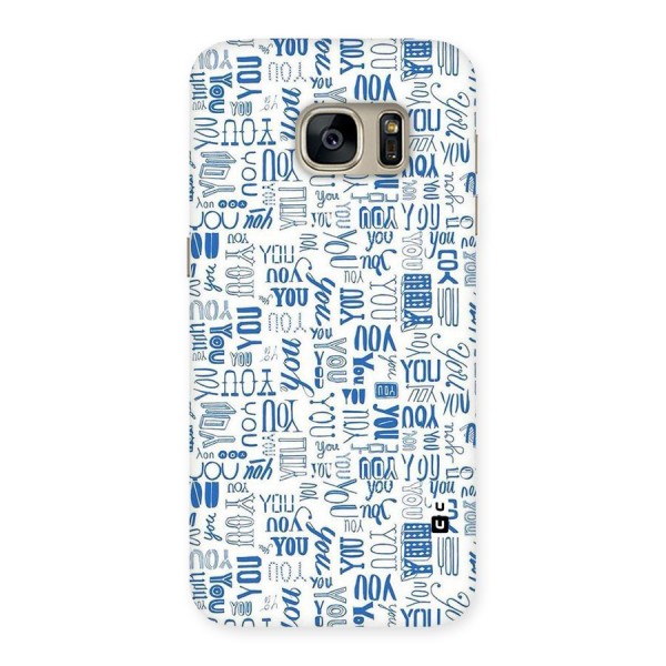 You Pattern Back Case for Galaxy S7