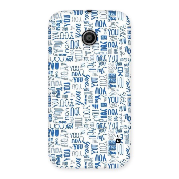 You Pattern Back Case for Moto E