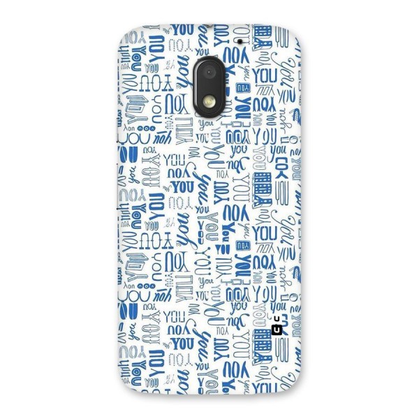 You Pattern Back Case for Moto E3 Power