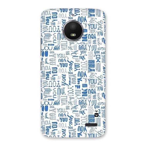 You Pattern Back Case for Moto E4