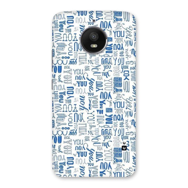 You Pattern Back Case for Moto E4 Plus