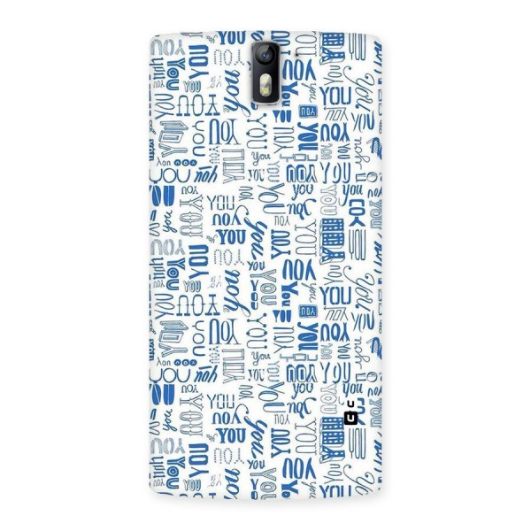 You Pattern Back Case for One Plus One