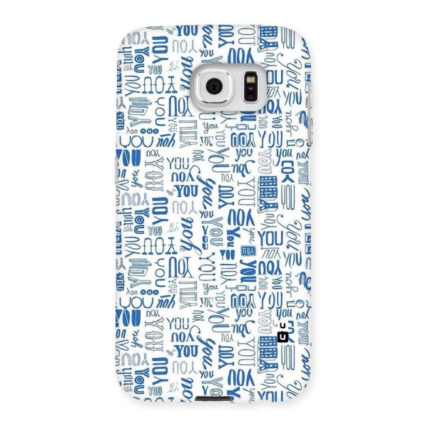 You Pattern Back Case for Samsung Galaxy S6