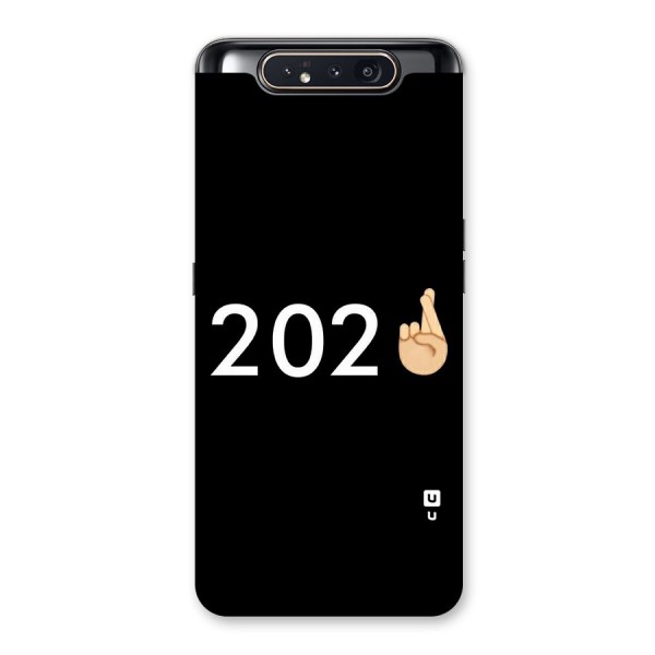 2021 Fingers Crossed Back Case for Galaxy A80