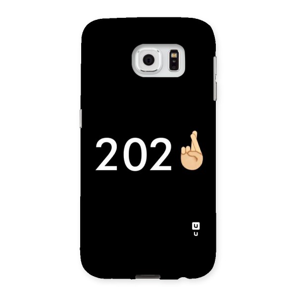 2021 Fingers Crossed Back Case for Samsung Galaxy S6