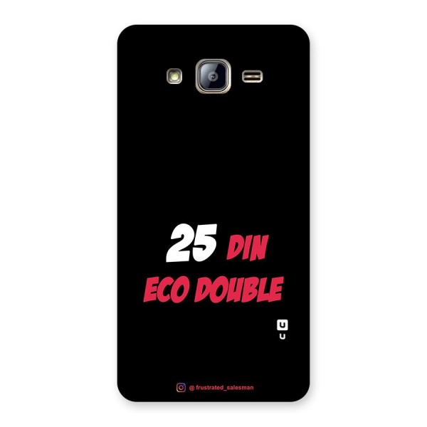 25 Din Eco Double Black Back Case for Galaxy On5