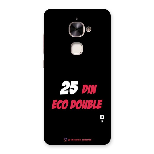 25 Din Eco Double Black Back Case for Le 2