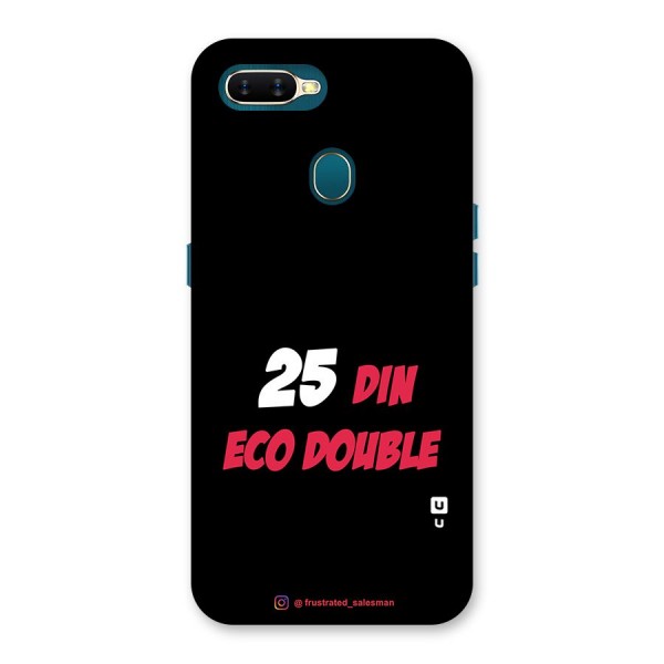 25 Din Eco Double Black Back Case for Oppo A11k