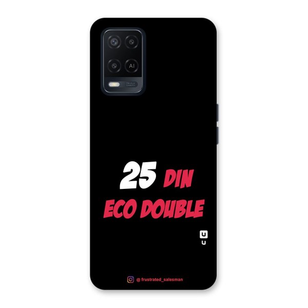 25 Din Eco Double Black Back Case for Oppo A54