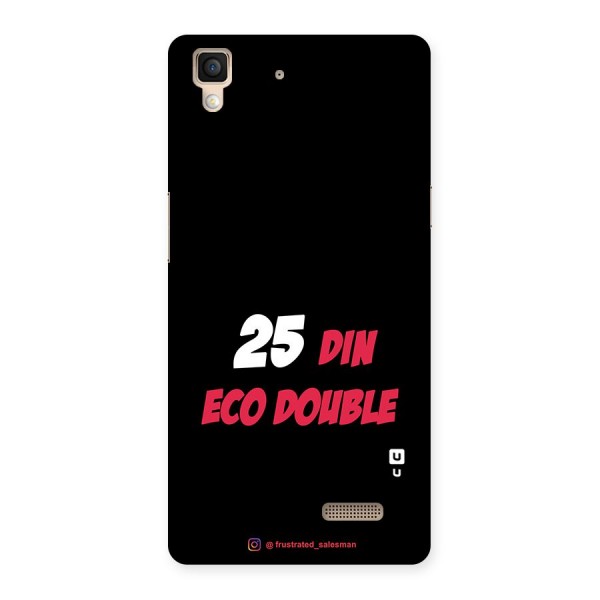 25 Din Eco Double Black Back Case for Oppo R7