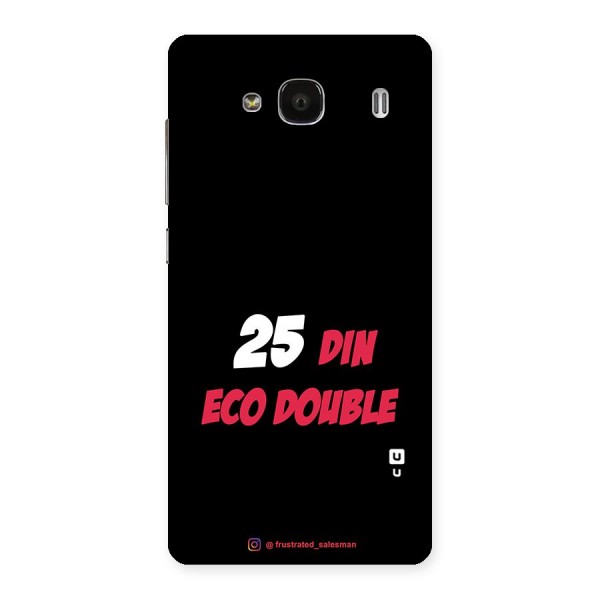 25 Din Eco Double Black Back Case for Redmi 2s