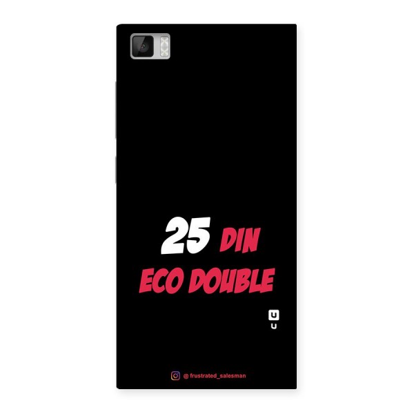 25 Din Eco Double Black Back Case for Xiaomi Mi3