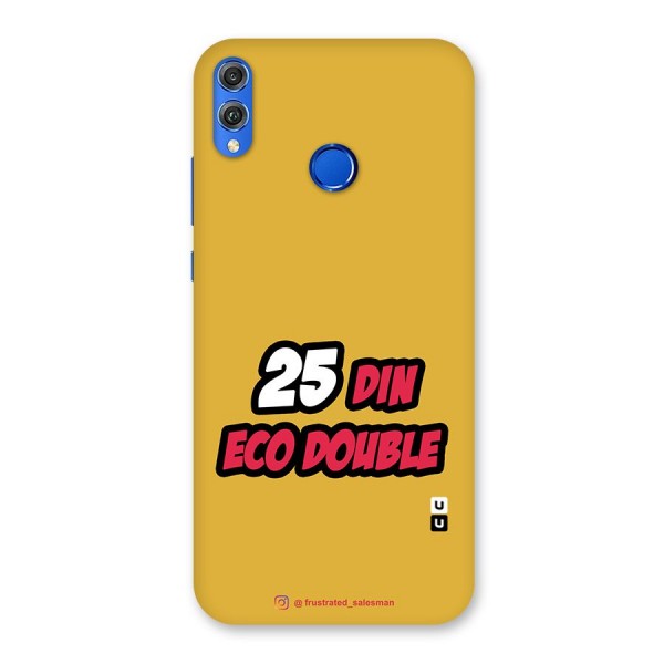 25 Din Eco Double Mustard Yellow Back Case for Honor 8X