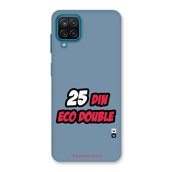 25 Din Eco Double SteelBlue Back Case for Galaxy F12