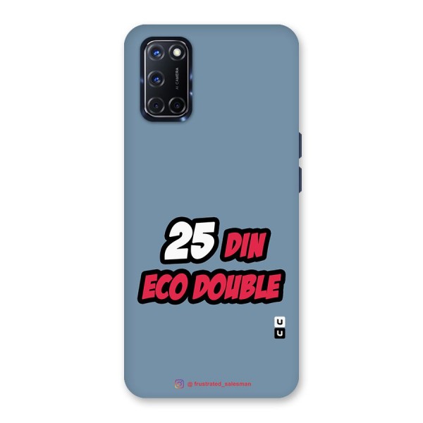 25 Din Eco Double SteelBlue Glass Back Case for Oppo A52