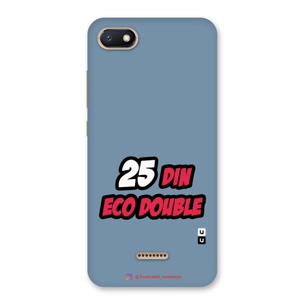 25 Din Eco Double SteelBlue Back Case for Redmi 6A