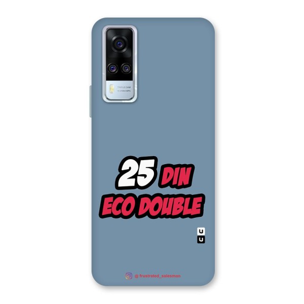 25 Din Eco Double SteelBlue Back Case for Vivo Y51
