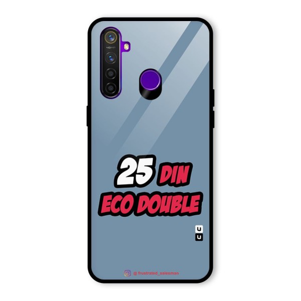25 Din Eco Double SteelBlue Glass Back Case for Realme 5 Pro
