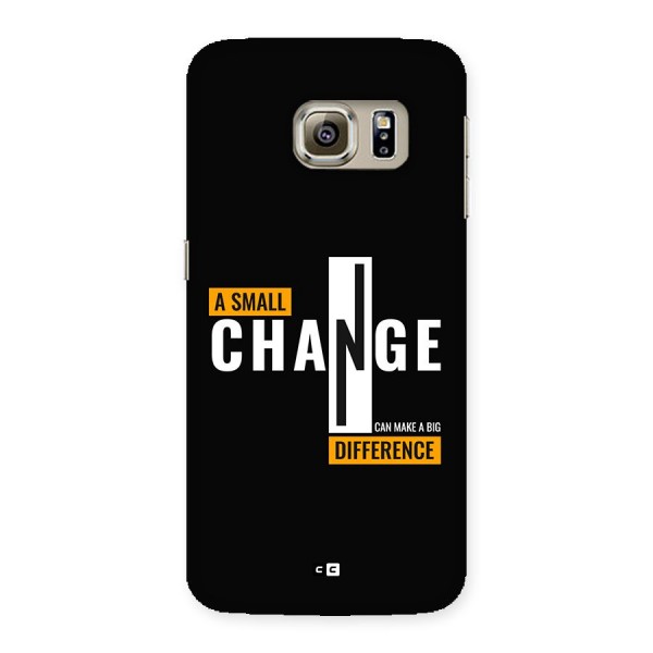 A Small Change Back Case for Galaxy S6 Edge Plus