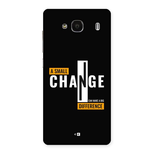 A Small Change Back Case for Redmi 2s