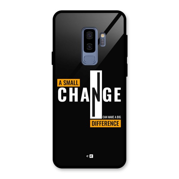 A Small Change Glass Back Case for Galaxy S9 Plus