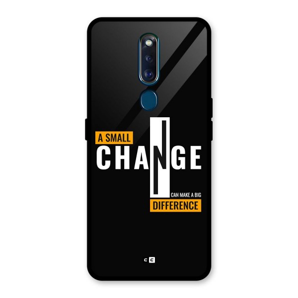 A Small Change Glass Back Case for Oppo F11 Pro