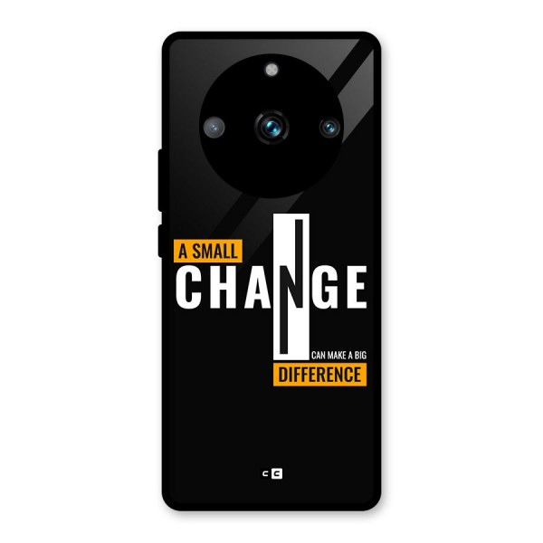 A Small Change Glass Back Case for Realme 11 Pro