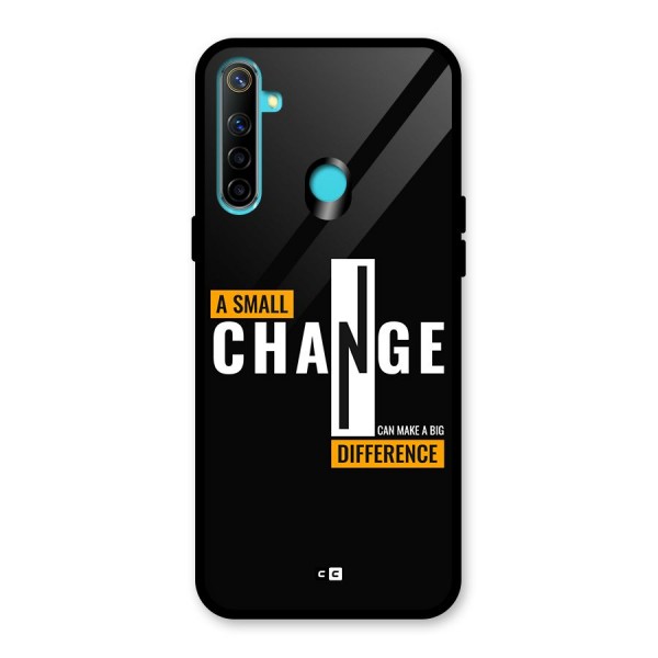 A Small Change Glass Back Case for Realme Narzo 10